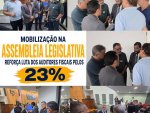Mobilização na Assembleia Legislativa reforça luta dos Auditores Fiscais pelos 23%