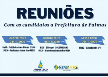 Sindare e Audifisco promoverão reuniões escalonadas com os candidatos à prefeitura de Palmas
