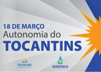 Autonomia do Estado do Tocantins - 18 de Março
