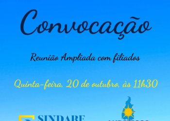 SINDARE e AUDIFISCO convocam filiados para Reunião Ampliada na manhã da quinta-feira, 20