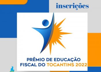 II Prêmio Estadual de Educação Fiscal 2022 tem novo prazo de inscrição