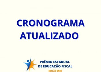 Comissão divulga novo cronograma do Prêmio Estadual de Educação Fiscal 2025