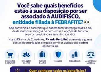 Você sabe quais são os benefícios de ser associado à AUDIFISCO?