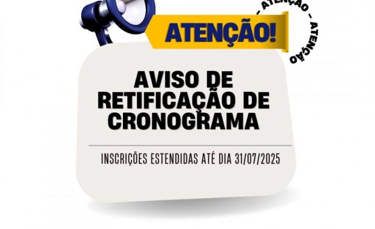 ATENÇÃO! INSCRIÇÕES PRORROGADAS - ÚLTIMA CHANCE!