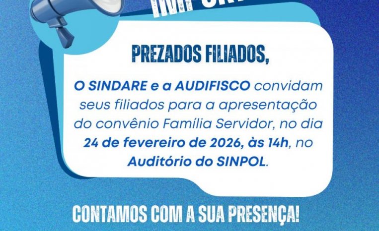 CONVITE IMPORTANTE -  Apresentação Convênio Família Servidor, dia 24 de fevereiro
