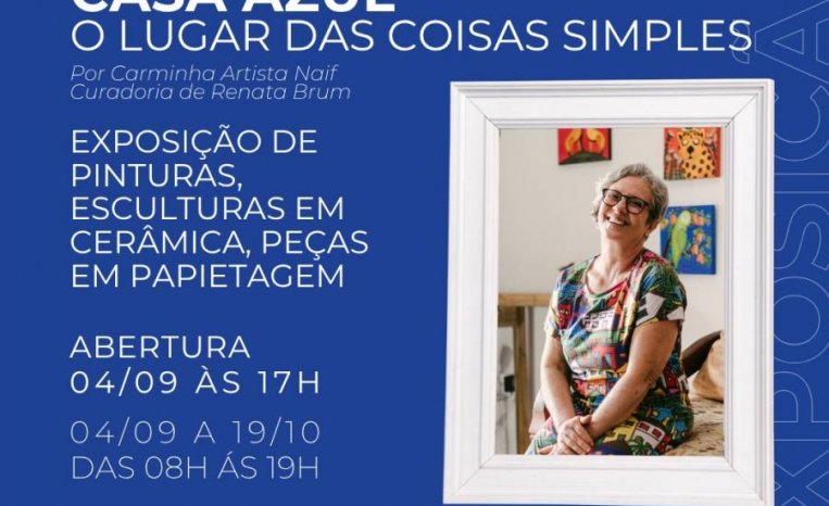 Auditora Fiscal Maria do Carmo Silva realiza exposição individual "Casa Azul" em Taquaruçu